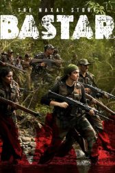 دانلود فیلم Bastar: The Naxal Story 2024