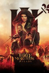 دانلود فیلم The Three Musketeers – Part II: Milady 2023
