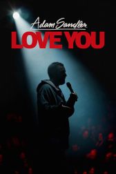 دانلود فیلم Adam Sandler: Love You 2024