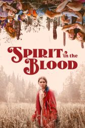 دانلود فیلم Spirit in the Blood 2024