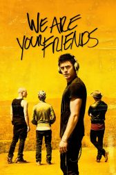 دانلود فیلم We Are Your Friends 2015