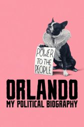 دانلود فیلم Orlando, My Political Biography 2023