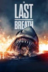 دانلود فیلم The Last Breath 2024