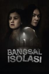 دانلود فیلم Bangsal Isolasi 2024