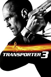 دانلود فیلم Transporter 3 2008