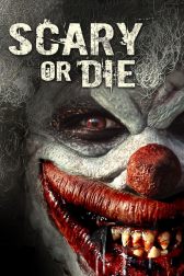 دانلود فیلم Scary or Die 2012