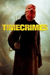 دانلود فیلم Timecrimes 2007