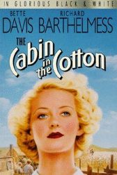 دانلود فیلم The Cabin in the Cotton 1932