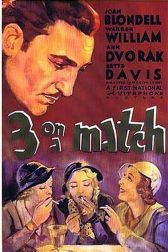 دانلود فیلم Three on a Match 1932