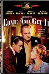 دانلود فیلم Come and Get It 1936
