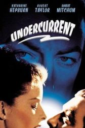 دانلود فیلم Undercurrent 1946