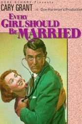 دانلود فیلم Every Girl Should Be Married 1948