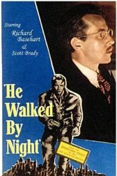 دانلود فیلم He Walked by Night 1948