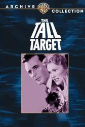 دانلود فیلم The Tall Target 1951