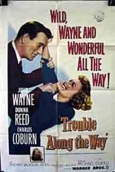 دانلود فیلم Trouble Along the Way 1953