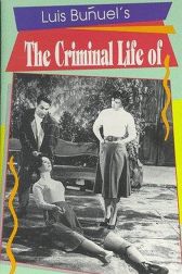دانلود فیلم The Criminal Life of Archibaldo de la Cruz 1955