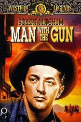 دانلود فیلم Man with the Gun 1955