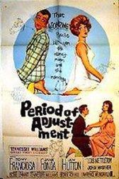 دانلود فیلم Period of Adjustment 1962