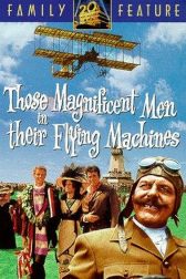 دانلود فیلم Those Magnificent Men in Their Flying Machines or How I Flew from London to Paris in 25 hours 11 minutes 1965