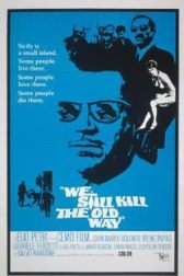 دانلود فیلم We Still Kill the Old Way 1967