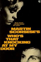 دانلود فیلم Who’s That Knocking at My Door 1967