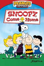 دانلود فیلم Snoopy Come Home 1972