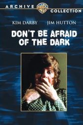 دانلود فیلم Don’t Be Afraid of the Dark 1973