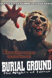 دانلود فیلم Burial Ground: The Nights of Terror 1981