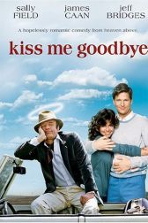 دانلود فیلم Kiss Me Goodbye 1982