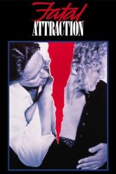 دانلود فیلم Fatal Attraction 1987
