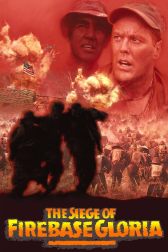 دانلود فیلم The Siege of Firebase Gloria 1989