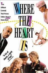 دانلود فیلم Where the Heart Is 1990