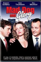 دانلود فیلم Mad Dog and Glory 1993