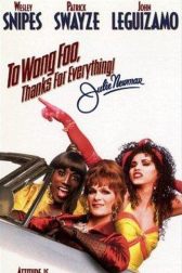 دانلود فیلم To Wong Foo Thanks for Everything, Julie Newmar 1995