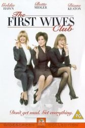 دانلود فیلم The First Wives Club 1996