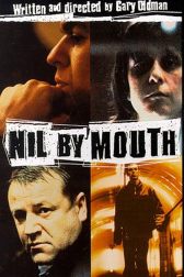 دانلود فیلم Nil by Mouth 1997