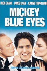دانلود فیلم Mickey Blue Eyes 1999