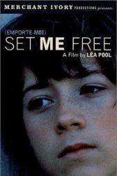 دانلود فیلم Set Me Free 1999