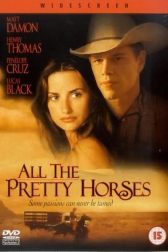 دانلود فیلم All the Pretty Horses 2000