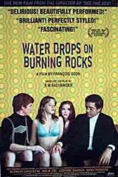 دانلود فیلم Water Drops on Burning Rocks 2000