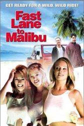 دانلود فیلم Fast Lane to Malibu 2000