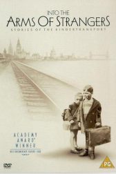دانلود فیلم Into the Arms of Strangers: Stories of the Kindertransport 2000