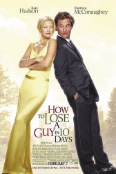 دانلود فیلم How to Lose a Guy in 10 Days 2003