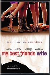 دانلود فیلم My Best Friend’s Wife 2001