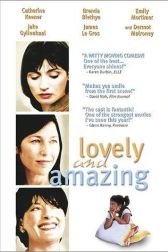 دانلود فیلم Lovely & Amazing 2001