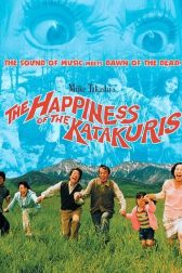 دانلود فیلم The Happiness of the Katakuris 2001