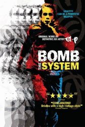 دانلود فیلم Bomb the System 2002