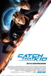 دانلود فیلم Catch That Kid 2004