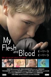 دانلود فیلم My Flesh and Blood 2003