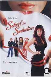 دانلود فیلم School for Seduction 2004